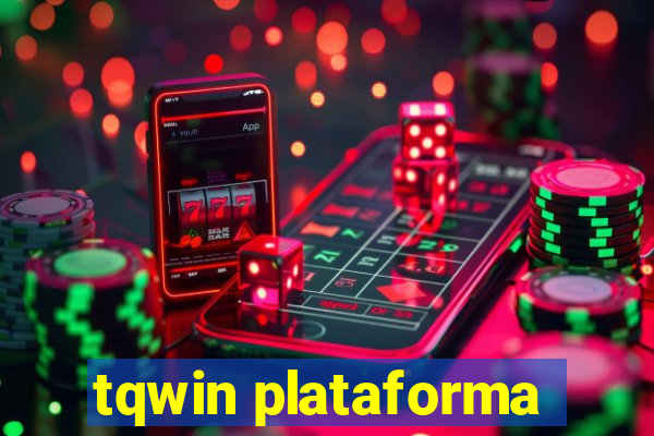 tqwin plataforma